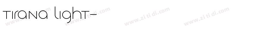 Tirana Light字体转换